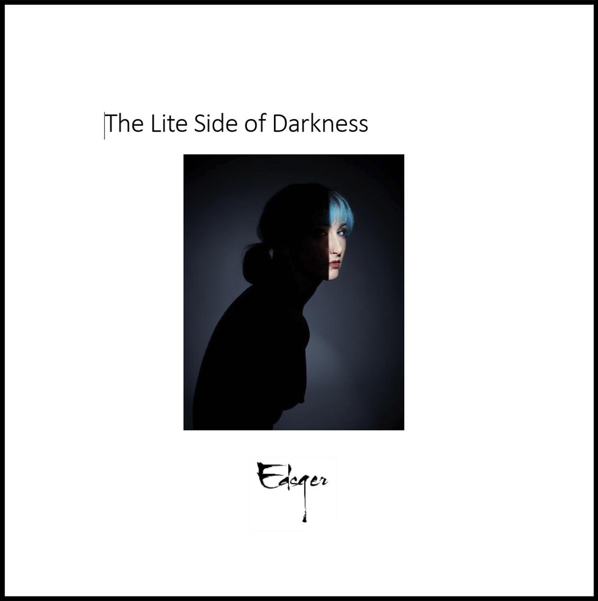 Front cover of The Lite Side of Darkness